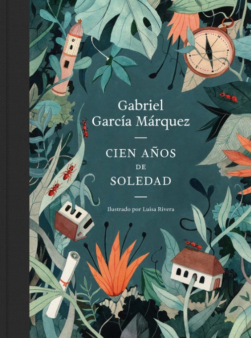 Cien años de soledad. Gabriel García Márquez Luisa Rivera. Literatura Random House